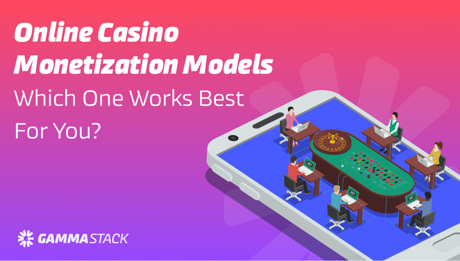 Online Casino Monetization Models: wwwek333 Fishing More Which One Works Best For You